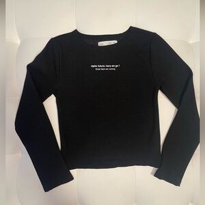 Zara Shirt Girls SIZE10 Black Hello Future Here We Go Long Sleeve Youth.